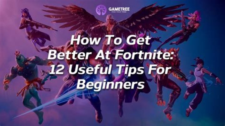 How do you get better at fortnite