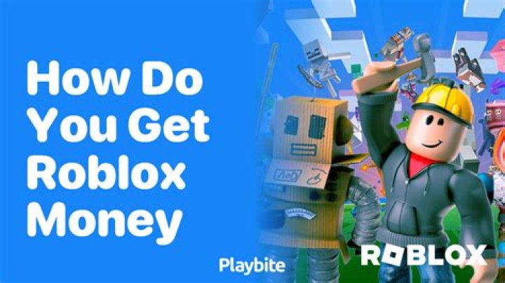 How do you get roblox money