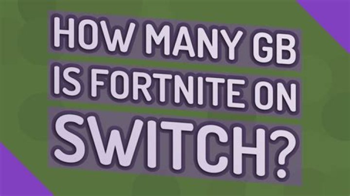 How many gb is fortnite on switch