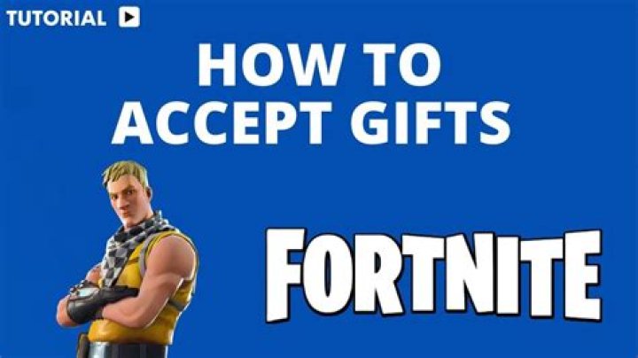 How to accept gifts on fortnite