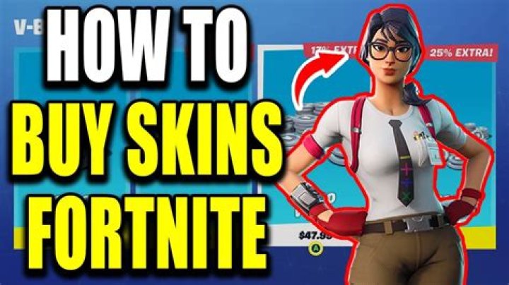 How to buy fortnite skins