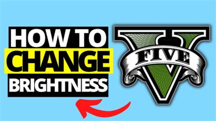 How to change brightness on gta 5 online