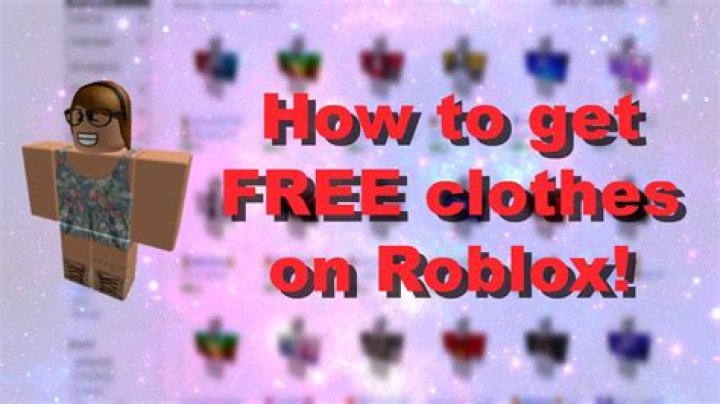 How to get free clothes on roblox