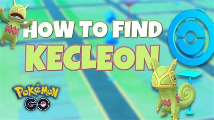 How to get kecleon? (pokemon go 2020)