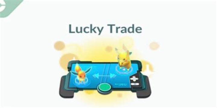How to get lucky pokemon go trade