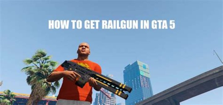 How to get railgun in gta 5