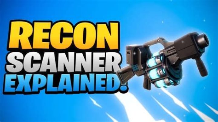 How to get recon scanner fortnite