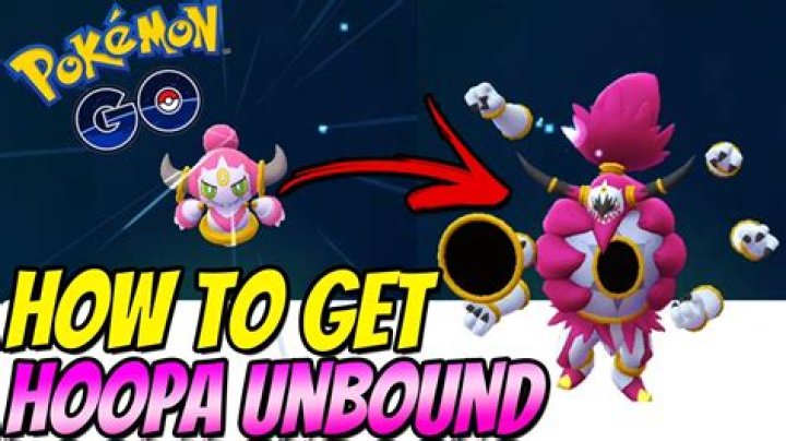 How to get unbound hoopa pokemon go