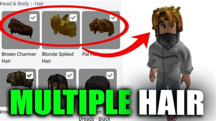 How to have multiple hairs on roblox