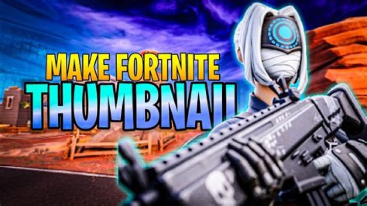 How to make a fortnite thumbnail
