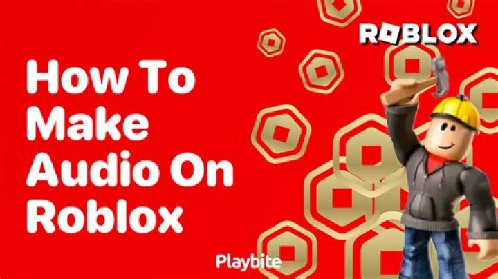 How to make a roblox audio