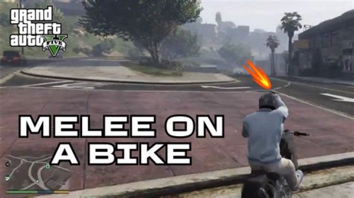 How to melee on a bike in gta 5