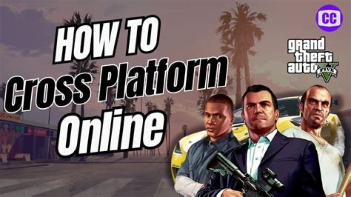 How to play cross platform gta 5