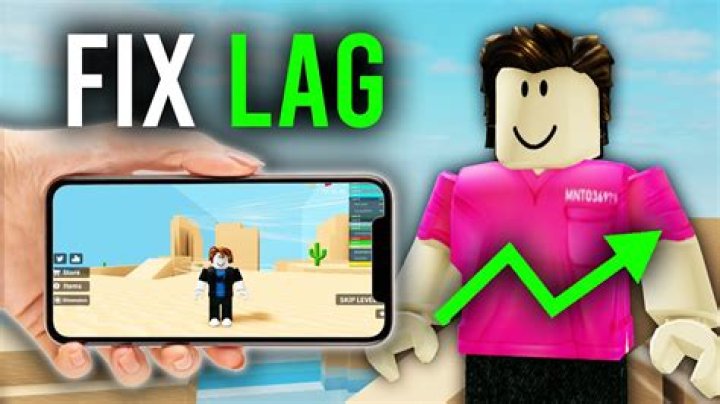 How to reduce lag on roblox mobile