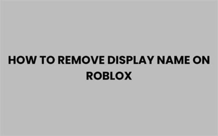 How to remove display name on roblox