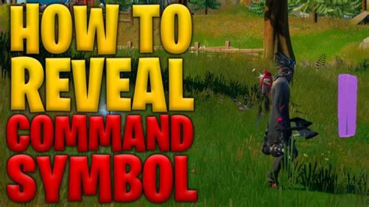 How to reveal command symbol in fortnite