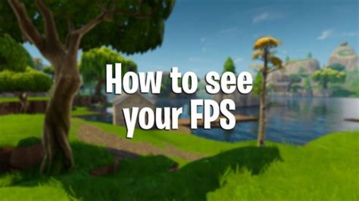 How to show fps in fortnite