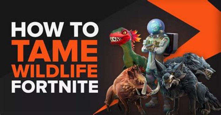 How to tame wildlife fortnite
