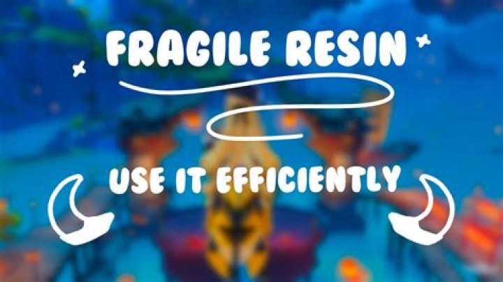 How to use fragile resin genshin impact