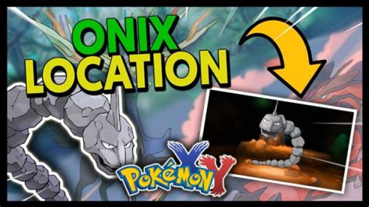 Pokemon go where to find onix