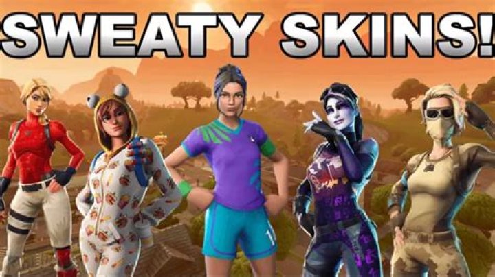 What are the sweatiest skins in fortnite