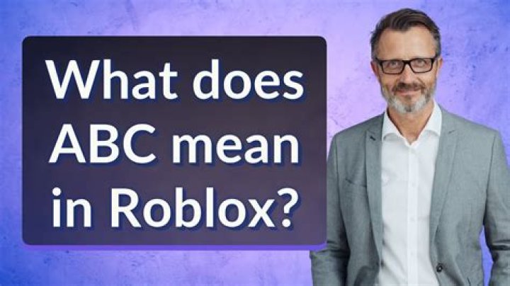 What does abc stand for in roblox