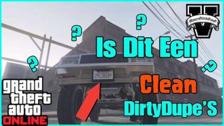 What is a dirty dupe gta online