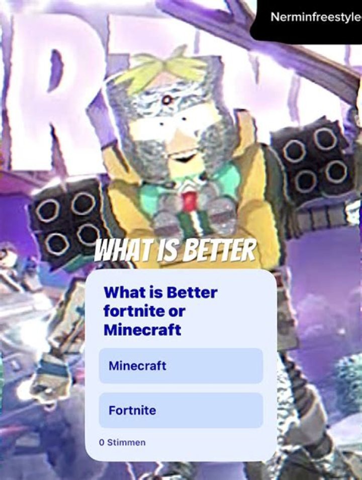 What is better minecraft or fortnite