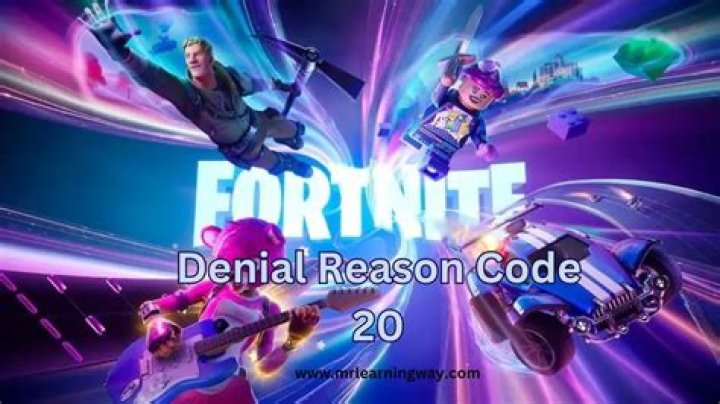 What is denial code 20 in fortnite