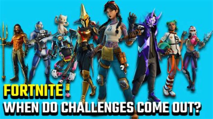 When do fortnite challenges come out