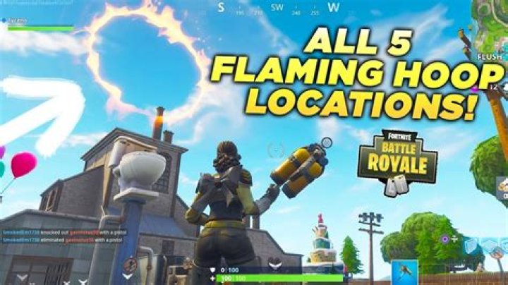 Where are all the flaming hoops in fortnite