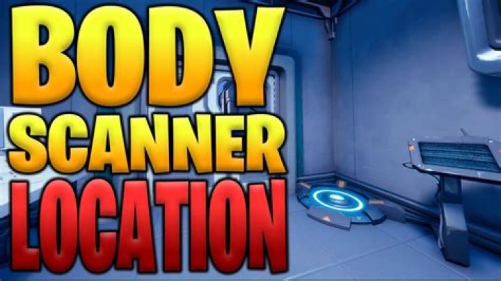 Where is body scanner in fortnite