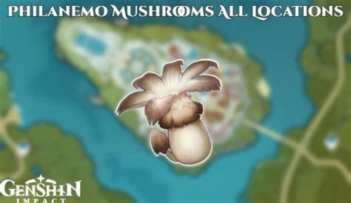 Where to find philanemo mushrooms in genshin impact