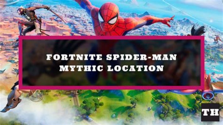 Where to get the spider man mythic in fortnite