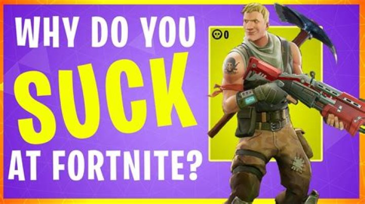 Why does fortnite suck