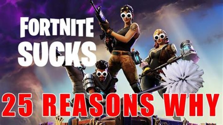 Why fortnite sucks