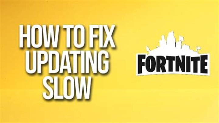 Why is my fortnite update so slow